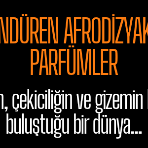 Tutkunun Kokusu: Afrodizyak Etkili En İyi Parfümler
